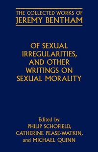 Book Cover for Of Sexual Irregularities, and Other Writings on Sexual Morality by Jeremy Bentham