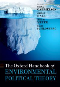 Book Cover for The Oxford Handbook of Environmental Political Theory by Teena Associate Professor, Associate Professor, University of Wyoming Gabrielson