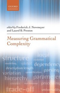 Book Cover for Measuring Grammatical Complexity by Workshop on Formal Linguistics and the Measurement of Grammatical Complexity