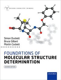 Book Cover for Foundations of Molecular Structure Determination by Simon Duckett, B C Gilbert, Martin Cockett