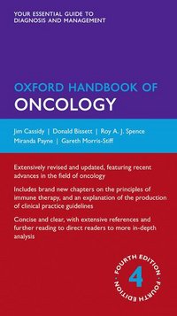Book Cover for Oxford Handbook of Oncology by Jim Cassidy, Donald Bissett, Roy A. J. Spence, Miranda Payne, Gareth J. Morris-Stiff