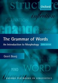 Book Cover for The Grammar of Words by G E Booij