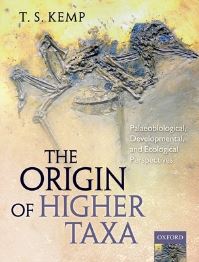 Book Cover for The Origin of Higher Taxa by Tom Kemp