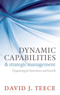 Book Cover for Dynamic Capabilities and Strategic Management by David J Teece