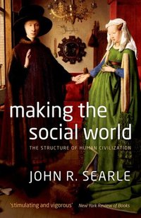 Book Cover for Making the Social World by John R Searle