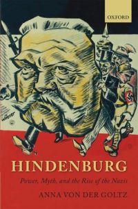Book Cover for Hindenburg by Anna Junior Research Fellow, Magdalen College, Oxford von der Goltz