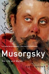 Book Cover for Musorgsky by David Brown