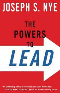 Book Cover for The Powers to Lead by Joseph S Nye