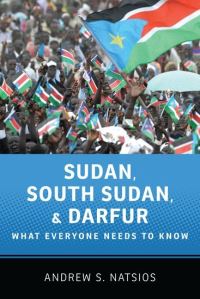 Book Cover for Sudan, South Sudan, and Darfur by Andrew S Natsios