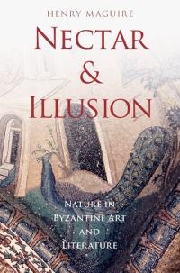 Book Cover for Nectar and Illusion by Henry Maguire