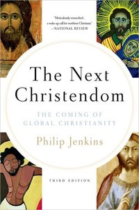 Book Cover for The Next Christendom by Philip Jenkins