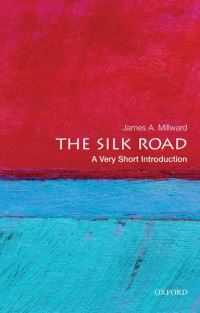 Book Cover for The Silk Road by James A Millward