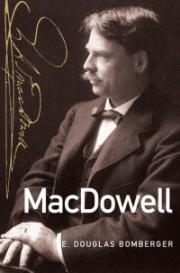Book Cover for MacDowell by E Douglas Bomberger