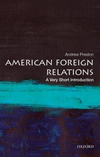 Book Cover for American Foreign Relations by Andrew Preston