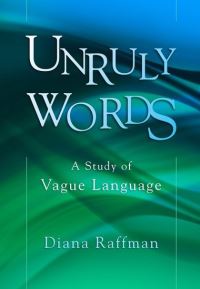 Book Cover for Unruly Words by Diana Raffman