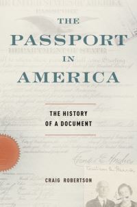 Book Cover for The Passport in America by Craig Robertson