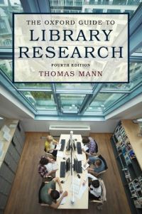 Book Cover for The Oxford Guide to Library Research by Thomas Mann