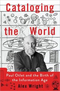 Book Cover for Cataloging the World by Alex Wright
