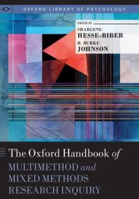 Book Cover for The Oxford Handbook of Multimethod and Mixed Methods Research Inquiry by Sharlene Nagy Professor, Department of Sociology, Professor, Department of Sociology, Boston College HesseBiber, R Johnson