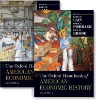 Book Cover for The Oxford Handbook of American Economic History by Louis P. Cain, Price Van Meter Fishback, Paul Webb Rhode