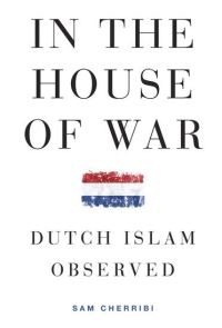 Book Cover for In the House of War by Sam Senior lecturer in sociology, Senior lecturer in sociology, Emory University, Atlanta, GA, United States Cherribi