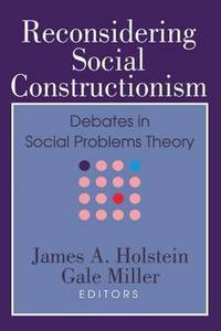 Book Cover for Reconsidering Social Constructionism by James A Holstein, Gale Miller