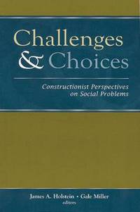 Book Cover for Challenges and Choices by James A Holstein, Gale Miller