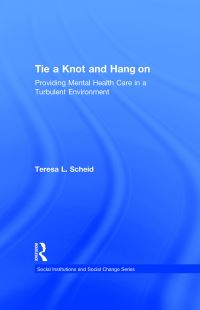 Book Cover for Tie a Knot and Hang On by Teresa L Scheid