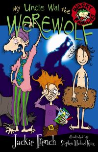 Book Cover for My Uncle Wal The Werewolf by Jackie French