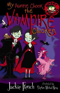 Book Cover for My Auntie Chook The Vampire Chicken by Jackie French