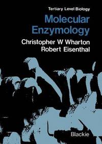 Book Cover for Molecular Enzymology by Christopher W Wharton, Robert Eisenthal