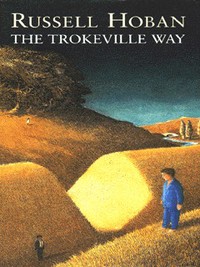 Book Cover for The Trokeville Way by Russell Hoban