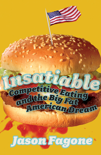 Book Cover for Insatiable by Jason Fagone