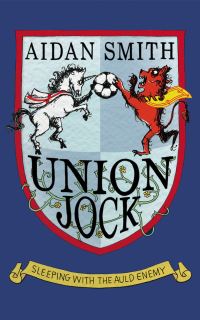 Book Cover for Union Jock by Aidan Smith