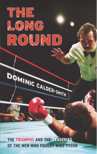 Book Cover for The Long Round by Dominic CalderSmith
