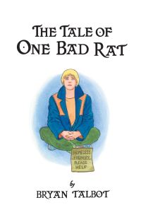 Book Cover for The Tale of One Bad Rat by Bryan Talbot