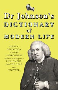 Book Cover for Dr Johnson's Dictionary of Modern Life by Tom Morton