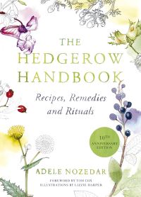 Book Cover for The Hedgerow Handbook by Adele Nozedar
