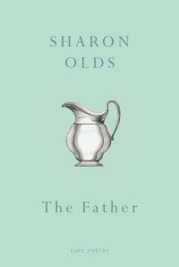 Book Cover for The Father by Sharon Olds