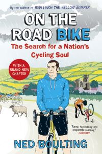 Book Cover for On the Road Bike by Ned Boulting