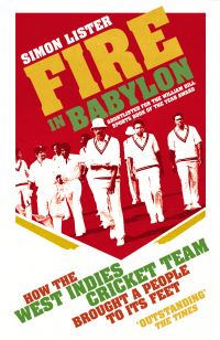 Book Cover for Fire in Babylon by Simon Lister