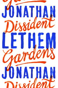 Book Cover for Dissident Gardens by Jonathan Lethem
