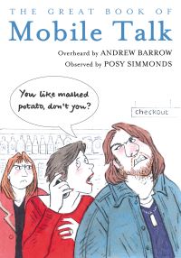 Book Cover for The Great Book of Mobile Talk by Andrew Barrow