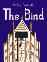 Book Cover for The Bind by William Goldsmith