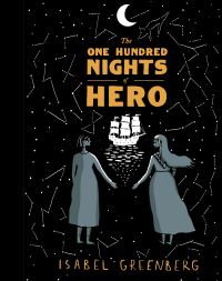 Book Cover for The One Hundred Nights of Hero by Isabel Greenberg