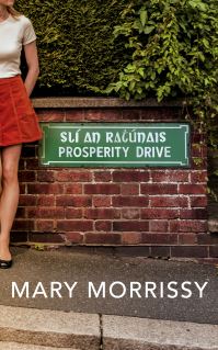 Book Cover for Prosperity Drive by Mary Morrissy