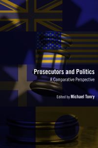 Book Cover for Prosecutors and Politics by Michael H Tonry