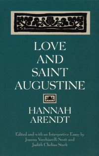 Book Cover for Love and Saint Augustine by Hannah Arendt