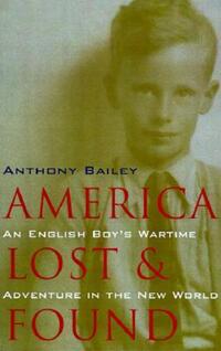 Book Cover for America, Lost & Found by Anthony Bailey