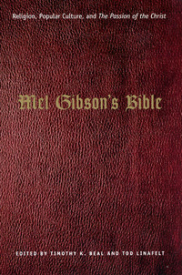Book Cover for Mel Gibson's Bible by Timothy K Beal, Tod Linafelt
